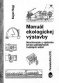 Eugen Nagy, Manuál ekologickej výstavby
